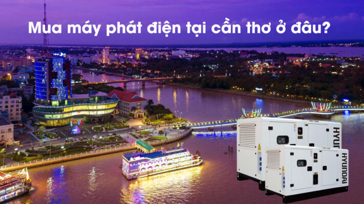 Máy phát điện Cần Thơ
