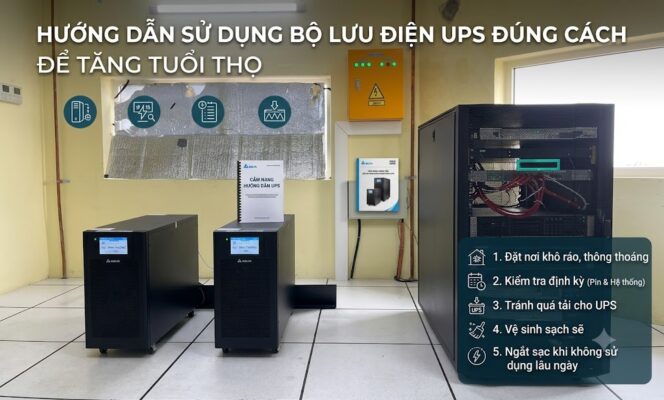 Hướng dẫn sử dụng Bộ lưu điện UPS đúng cách